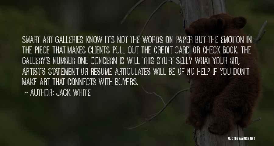No Credit Card Quotes By Jack White