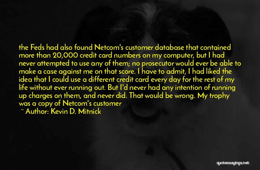 No Credit Card Quotes By Kevin D. Mitnick