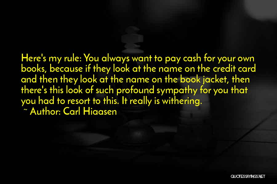 No Credit Only Cash Quotes By Carl Hiaasen