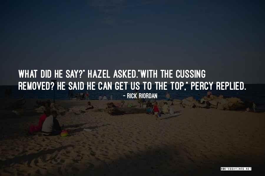 No Cussing Quotes By Rick Riordan No Cussing Quotes By Rick Riordan