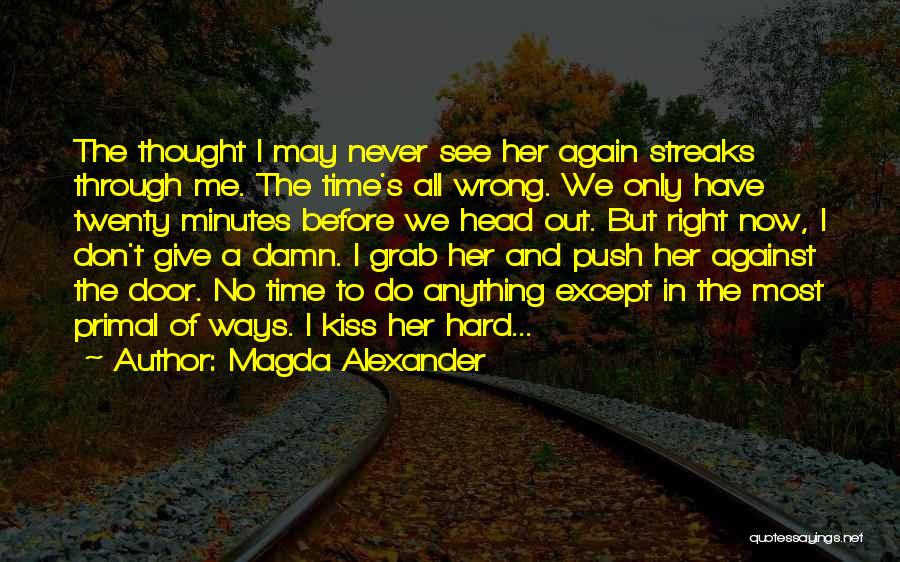 No Damn Quotes By Magda Alexander