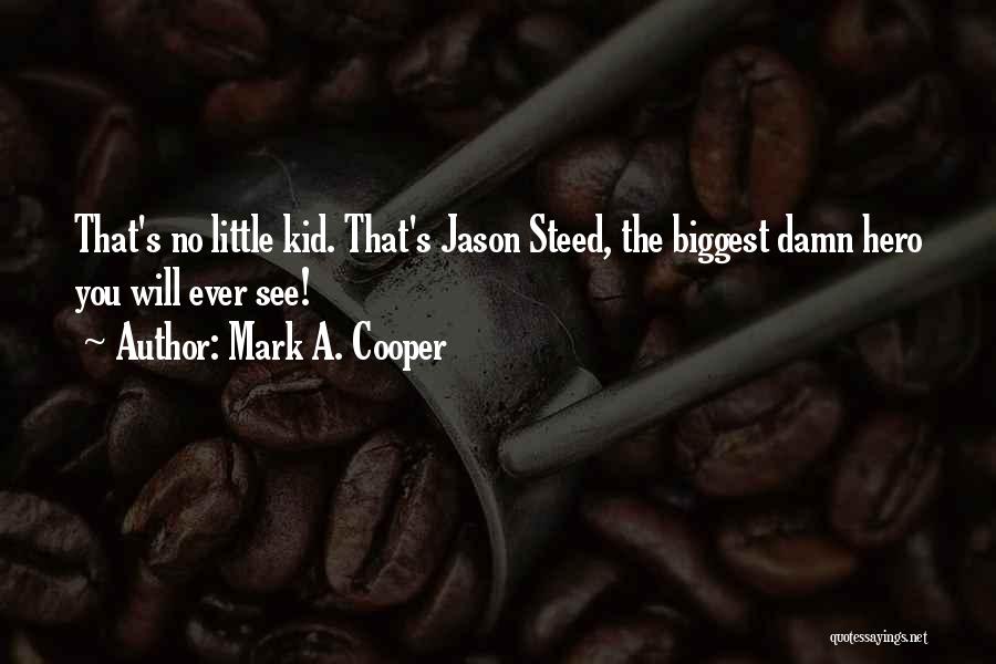 No Damn Quotes By Mark A. Cooper