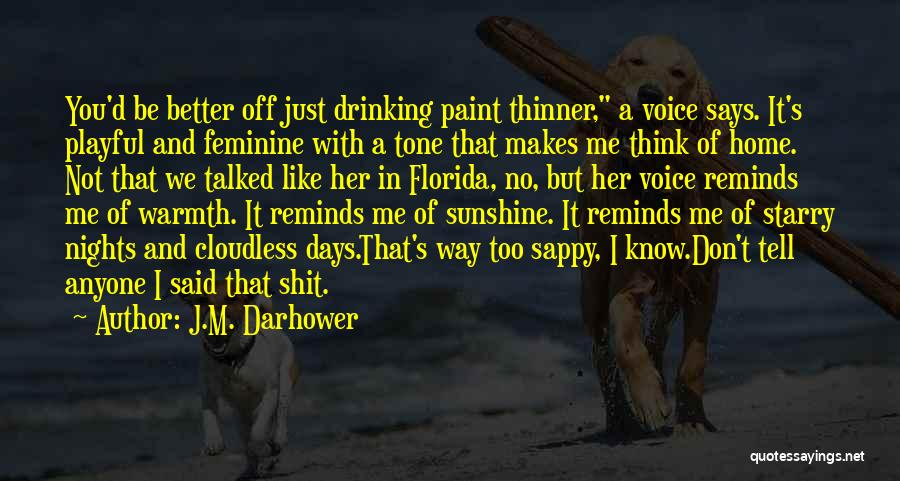 No Days Off Quotes By J.M. Darhower