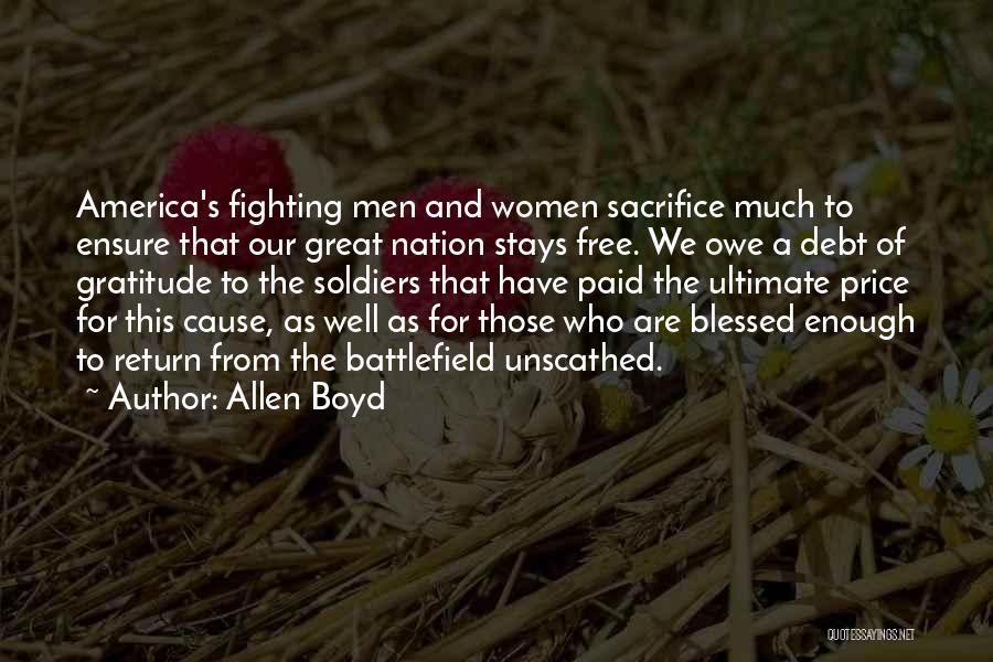 No Debt Of Gratitude Quotes By Allen Boyd