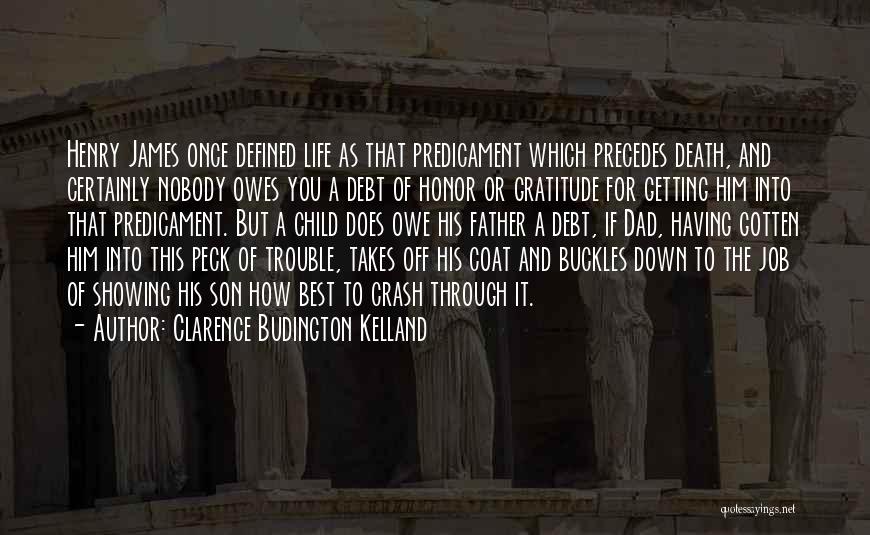 No Debt Of Gratitude Quotes By Clarence Budington Kelland