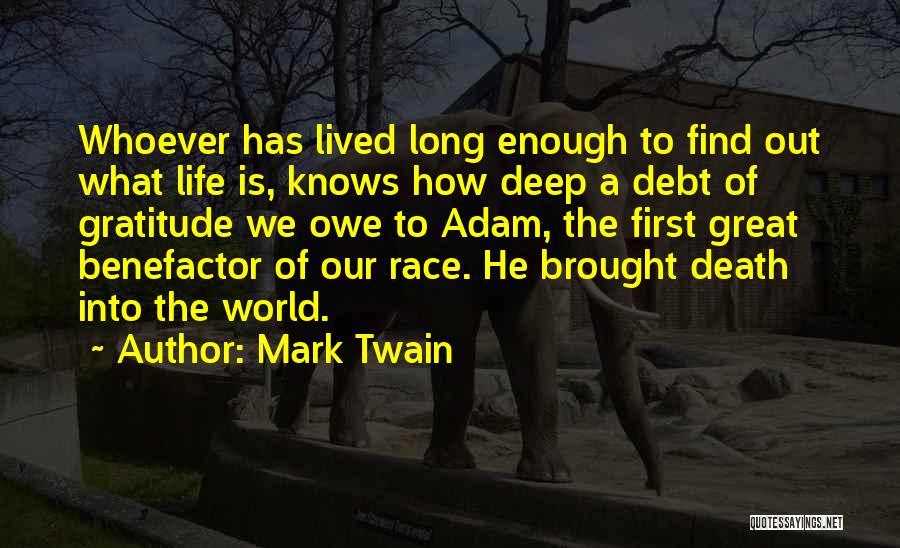 No Debt Of Gratitude Quotes By Mark Twain