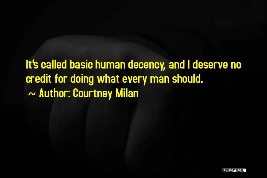 No Decency Quotes By Courtney Milan