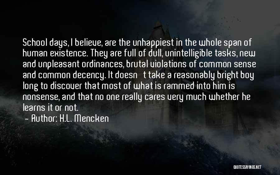 No Decency Quotes By H.L. Mencken