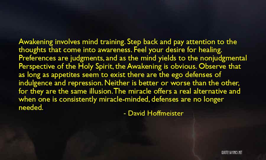 No Defenses Quotes By David Hoffmeister No Defenses Quotes By David Hoffmeister