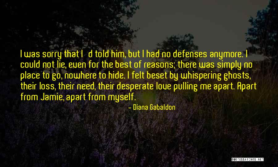No Defenses Quotes By Diana Gabaldon No Defenses Quotes By Diana Gabaldon