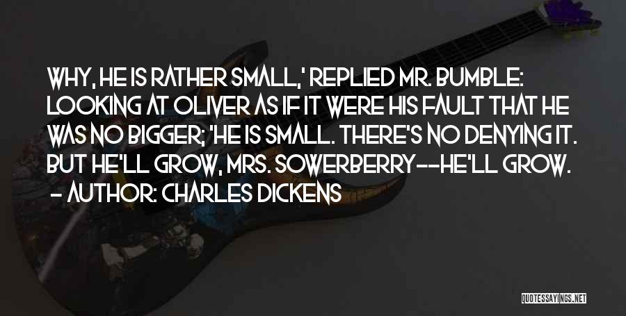 No Denying Quotes By Charles Dickens