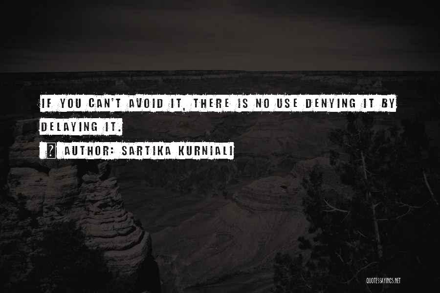 No Denying Quotes By Sartika Kurniali