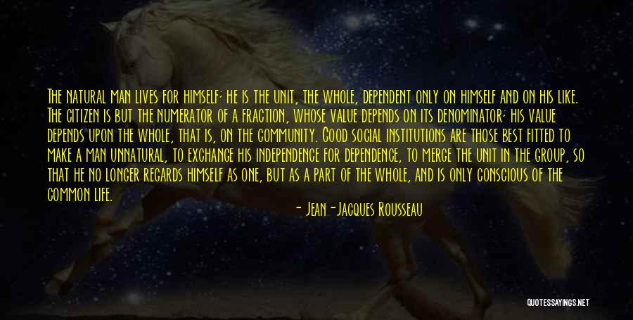 No Dependence Quotes By Jean-Jacques Rousseau No Dependence Quotes By Jean-Jacques Rousseau