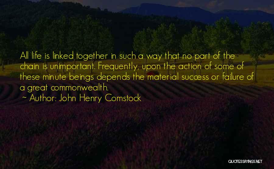 No Dependence Quotes By John Henry Comstock