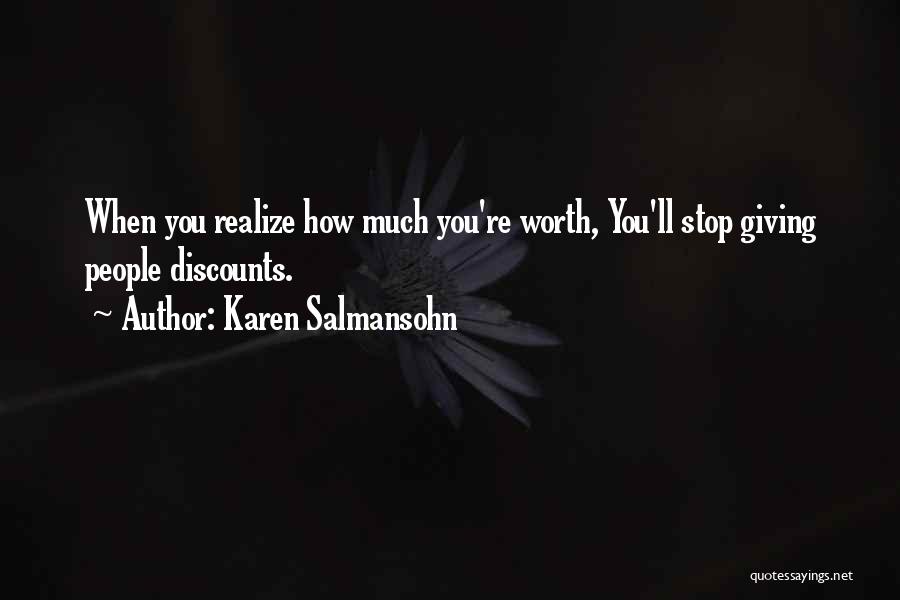 No Discounts Quotes By Karen Salmansohn