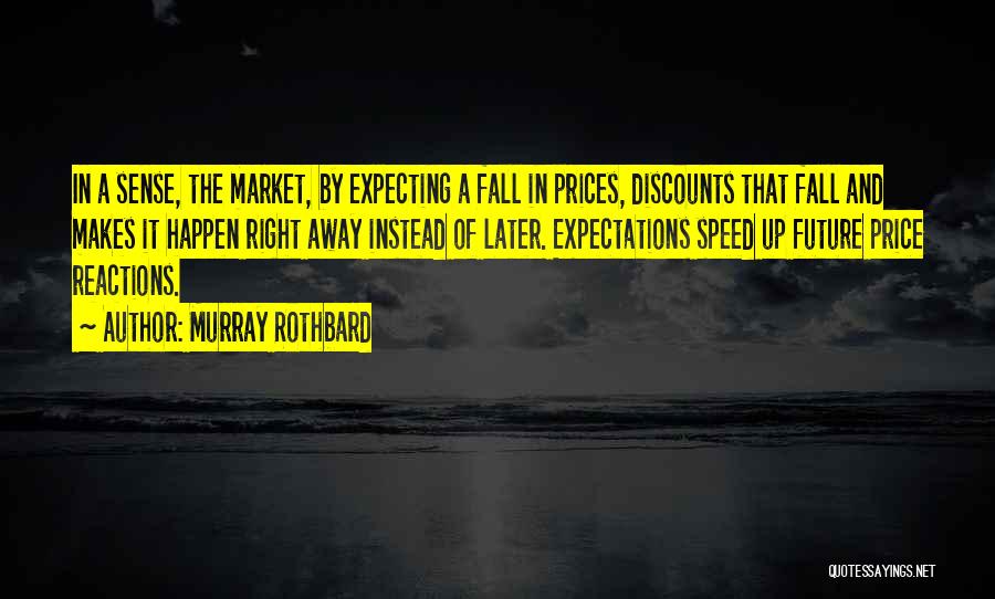 No Discounts Quotes By Murray Rothbard