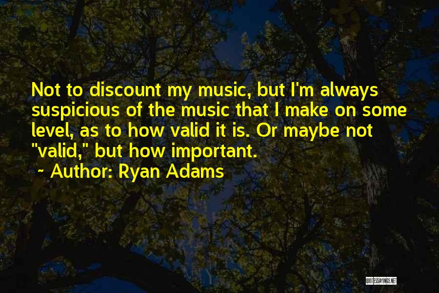 No Discounts Quotes By Ryan Adams