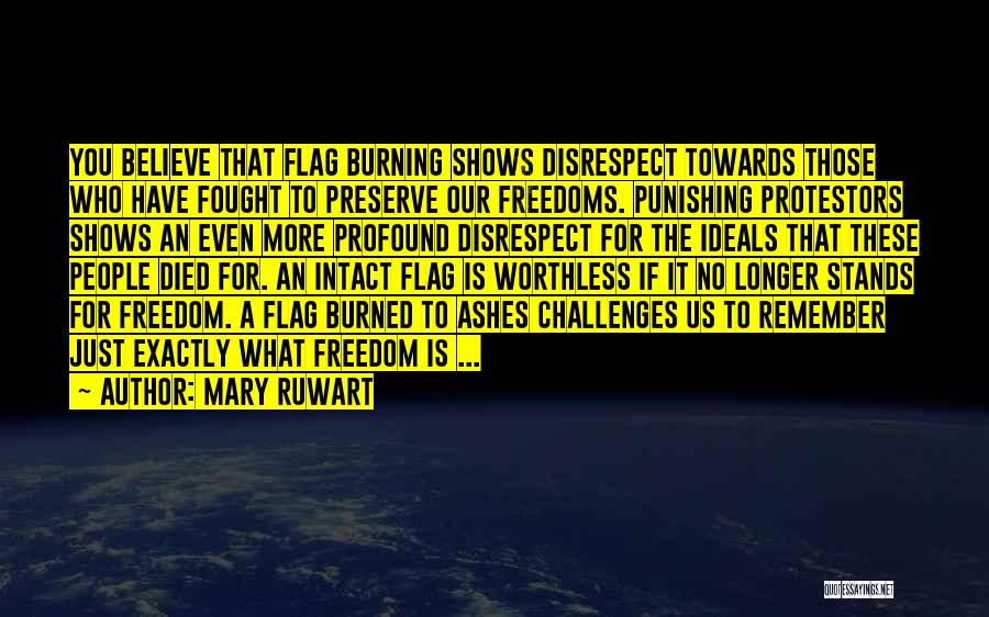 No Disrespect Quotes By Mary Ruwart