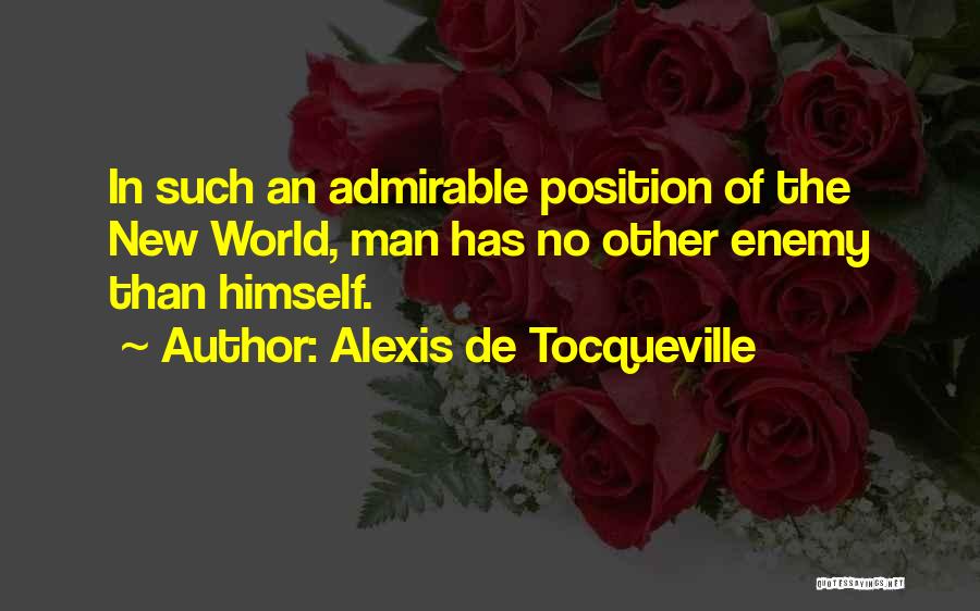 No Distraction Quotes By Alexis De Tocqueville