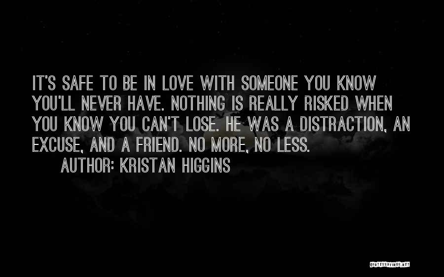 No Distraction Quotes By Kristan Higgins