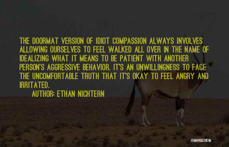 No Doormat Quotes By Ethan Nichtern