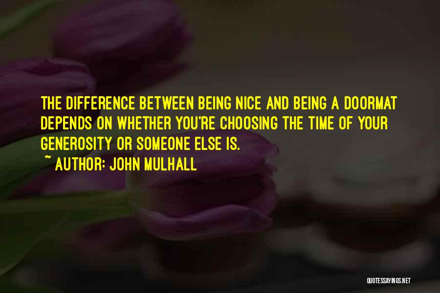 No Doormat Quotes By John Mulhall