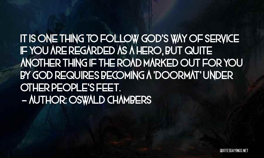 No Doormat Quotes By Oswald Chambers