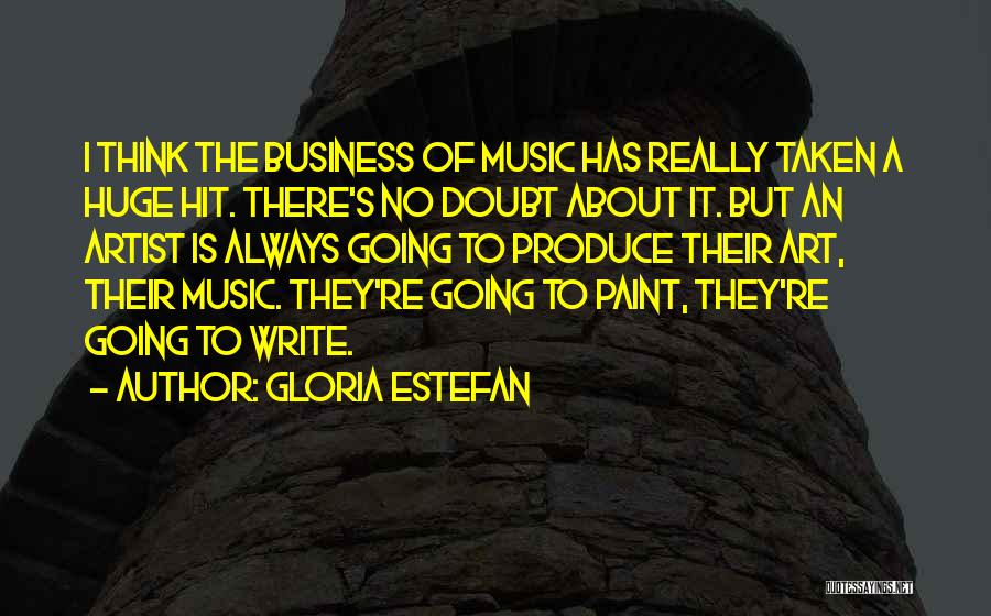 No Doubt Music Quotes By Gloria Estefan