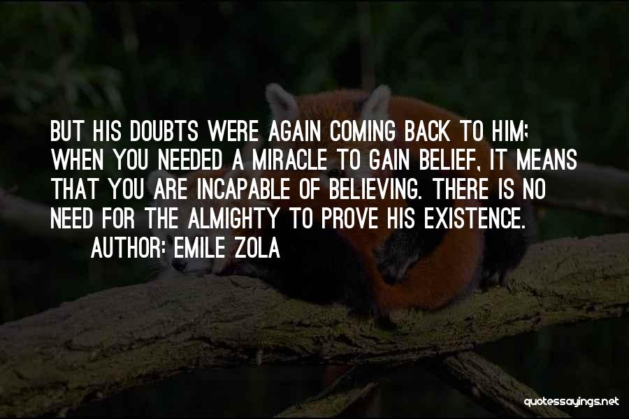 No Doubts Quotes By Emile Zola