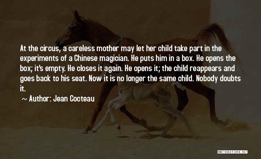 No Doubts Quotes By Jean Cocteau