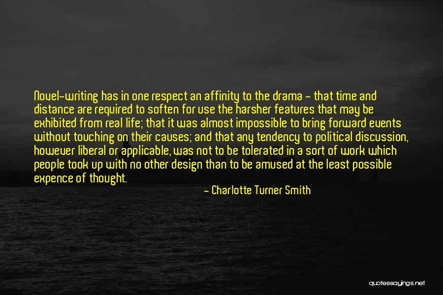 No Drama In Life Quotes By Charlotte Turner Smith