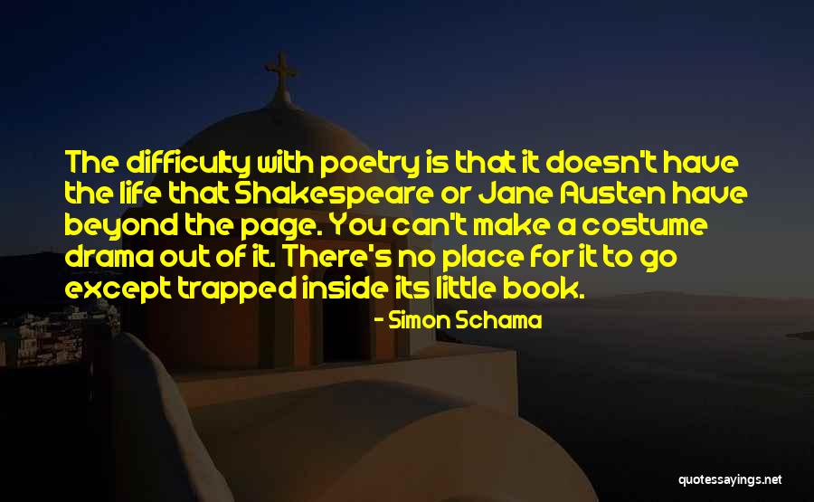 No Drama Life Quotes By Simon Schama