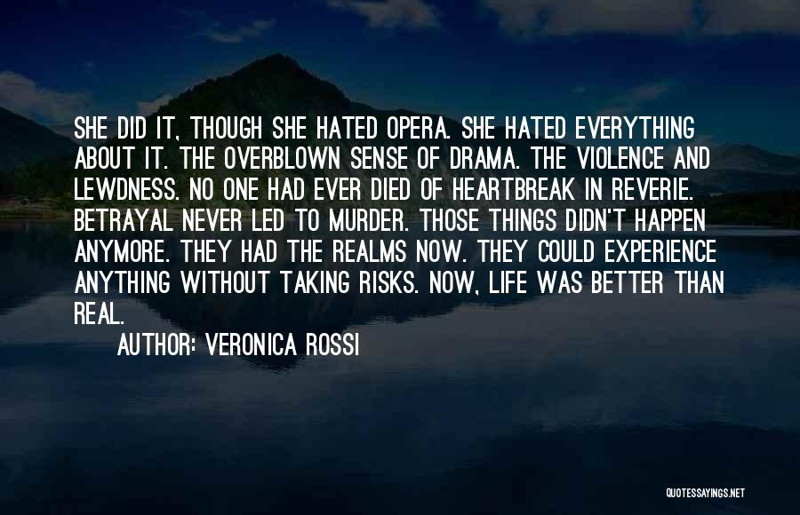 No Drama Life Quotes By Veronica Rossi