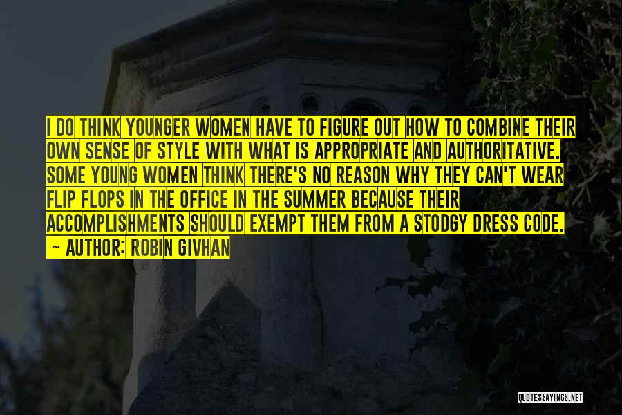 No Dress Code Quotes By Robin Givhan