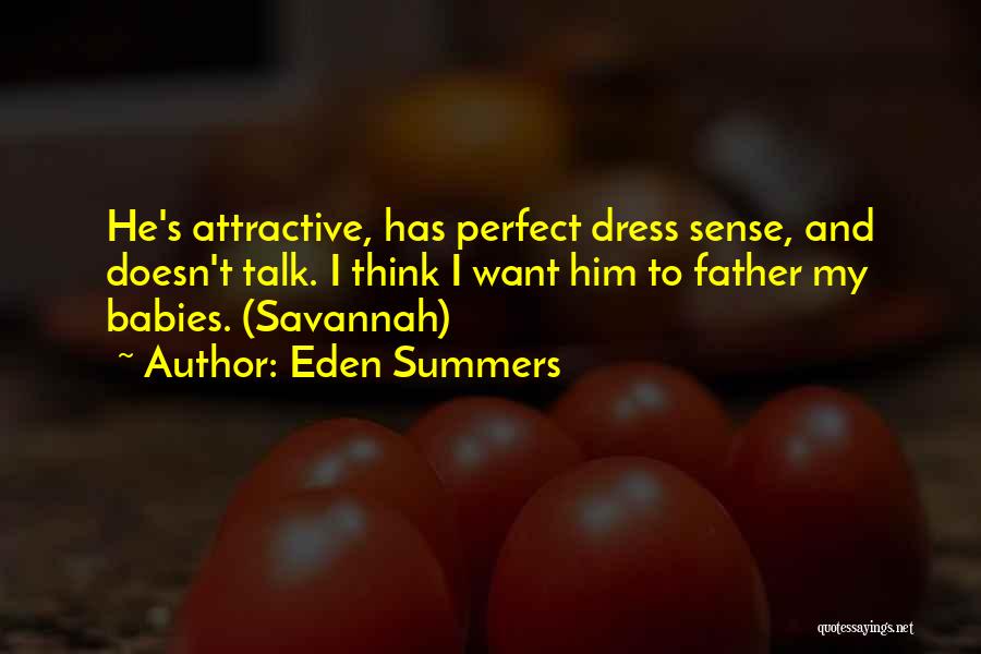 No Dress Sense Quotes By Eden Summers