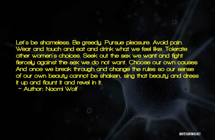No Dress Sense Quotes By Naomi Wolf