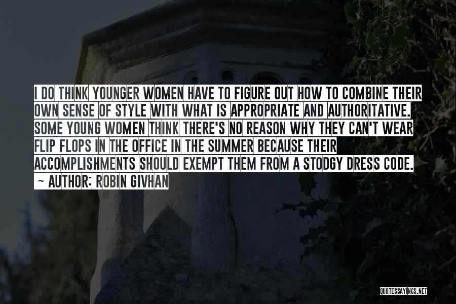 No Dress Sense Quotes By Robin Givhan