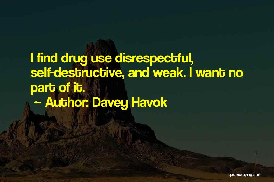 No Drug Quotes By Davey Havok