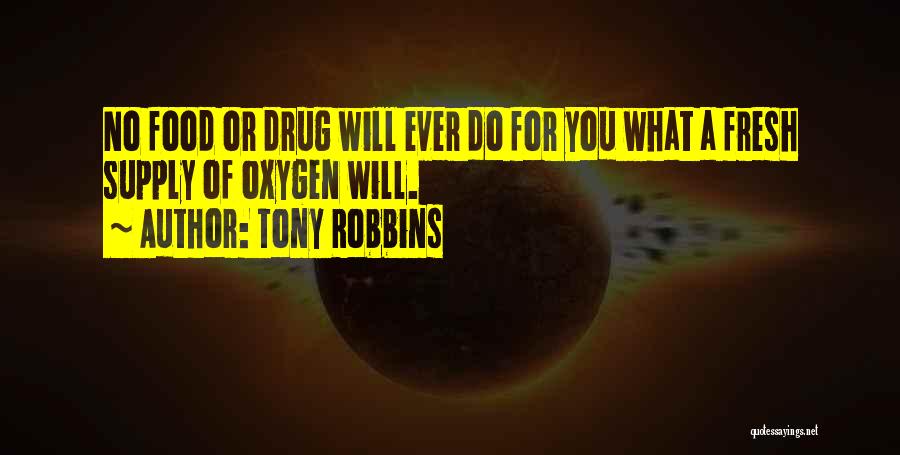 No Drug Quotes By Tony Robbins