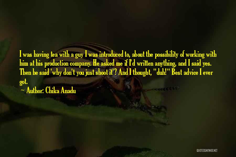 No Duh Quotes By Chika Anadu