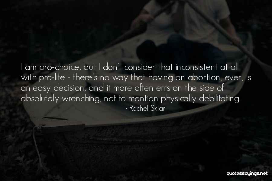 No Easy Life Quotes By Rachel Sklar No Easy Life Quotes By Rachel Sklar