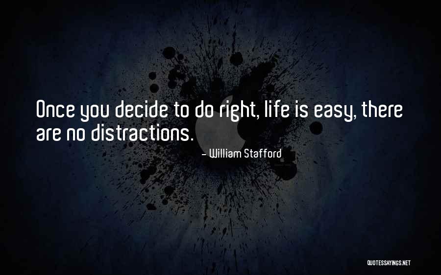 No Easy Life Quotes By William Stafford No Easy Life Quotes By William Stafford