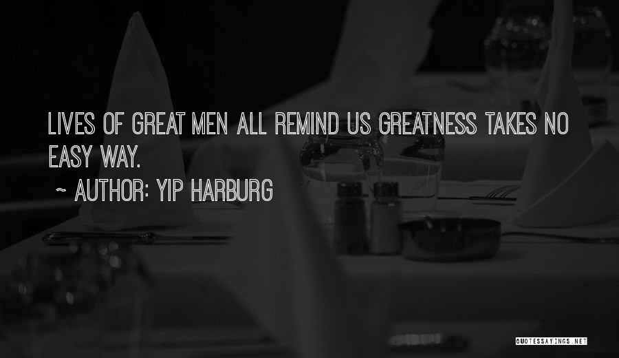 No Easy Way Quotes By Yip Harburg