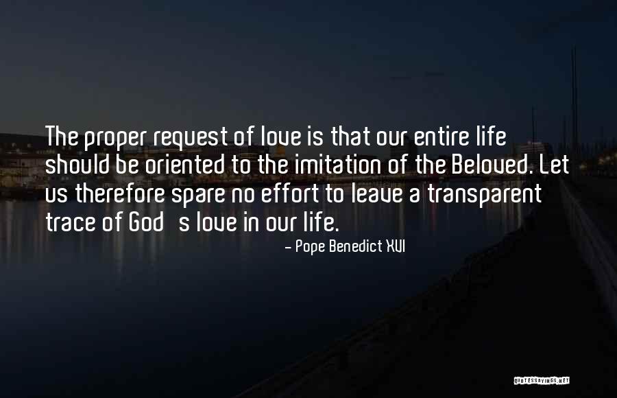 No Effort Love Quotes By Pope Benedict XVI No Effort Love Quotes By Pope Benedict XVI