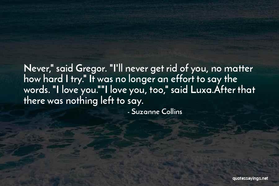 No Effort Love Quotes By Suzanne Collins No Effort Love Quotes By Suzanne Collins