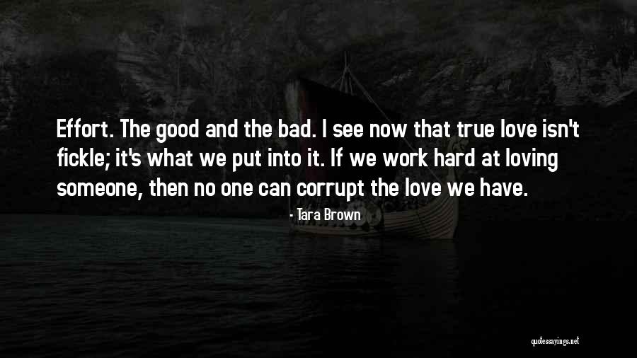 No Effort Love Quotes By Tara Brown