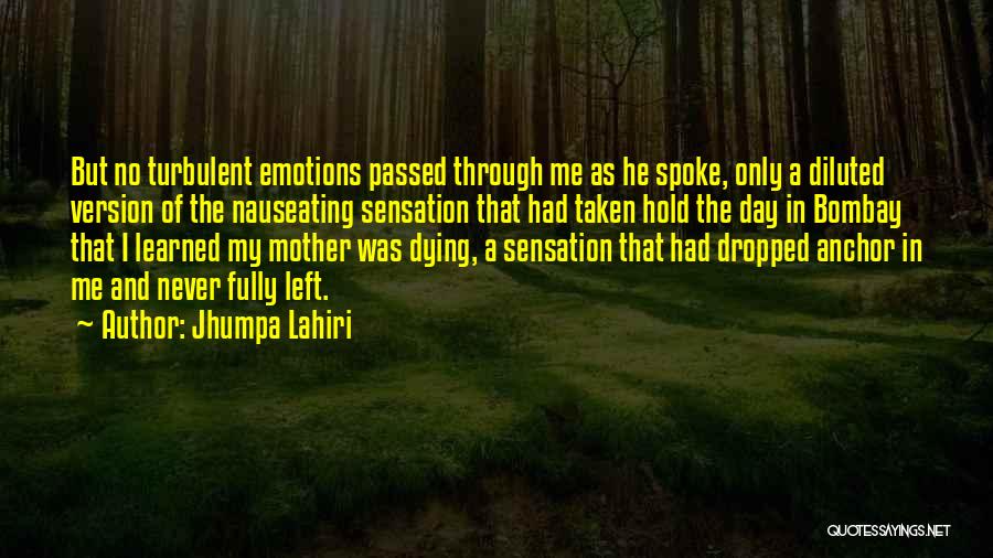 No Emotions Left Quotes By Jhumpa Lahiri