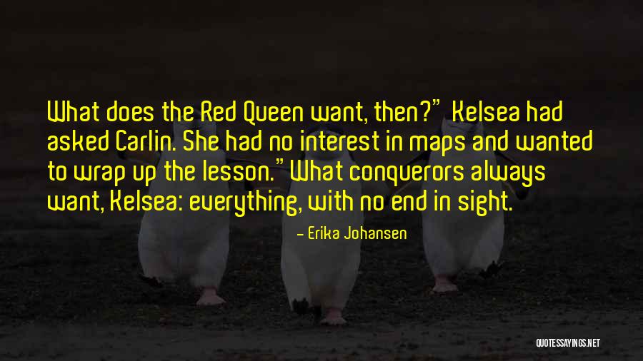 No End In Sight Quotes By Erika Johansen