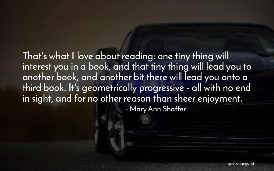 No End In Sight Quotes By Mary Ann Shaffer No End In Sight Quotes By Mary Ann Shaffer