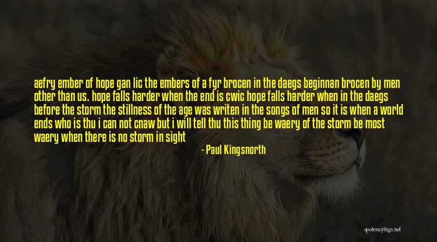 No End In Sight Quotes By Paul Kingsnorth